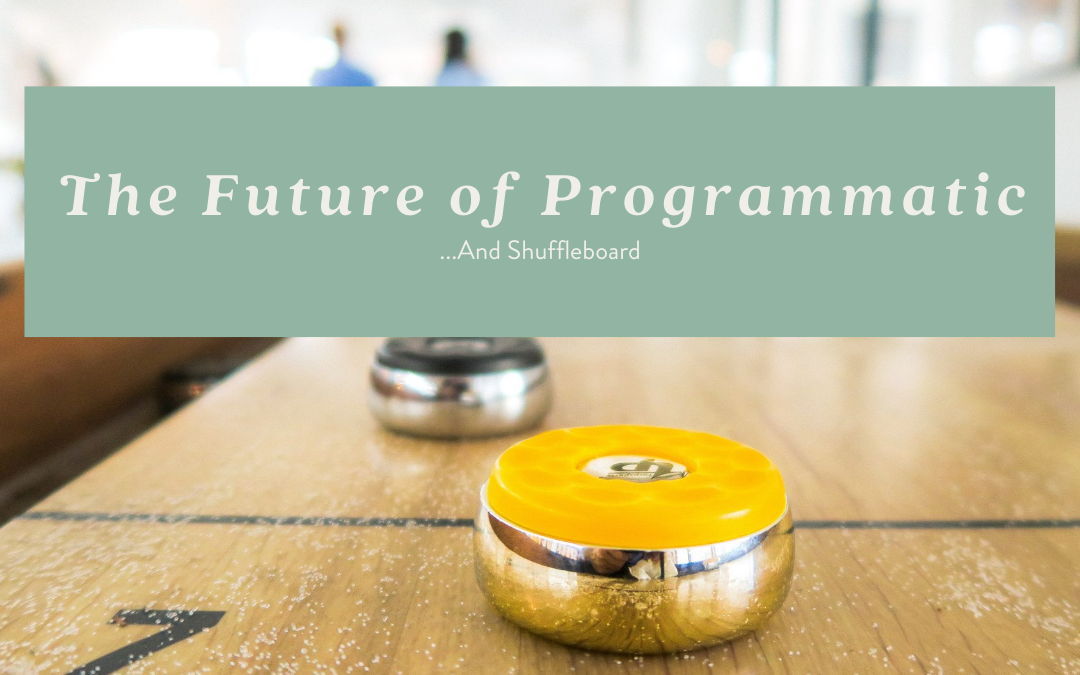 The Future of Programmatic Advertising